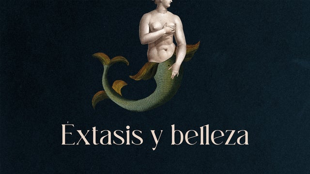 Éxtasis y Belleza
