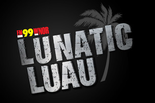 FM99 Lunatic Luau