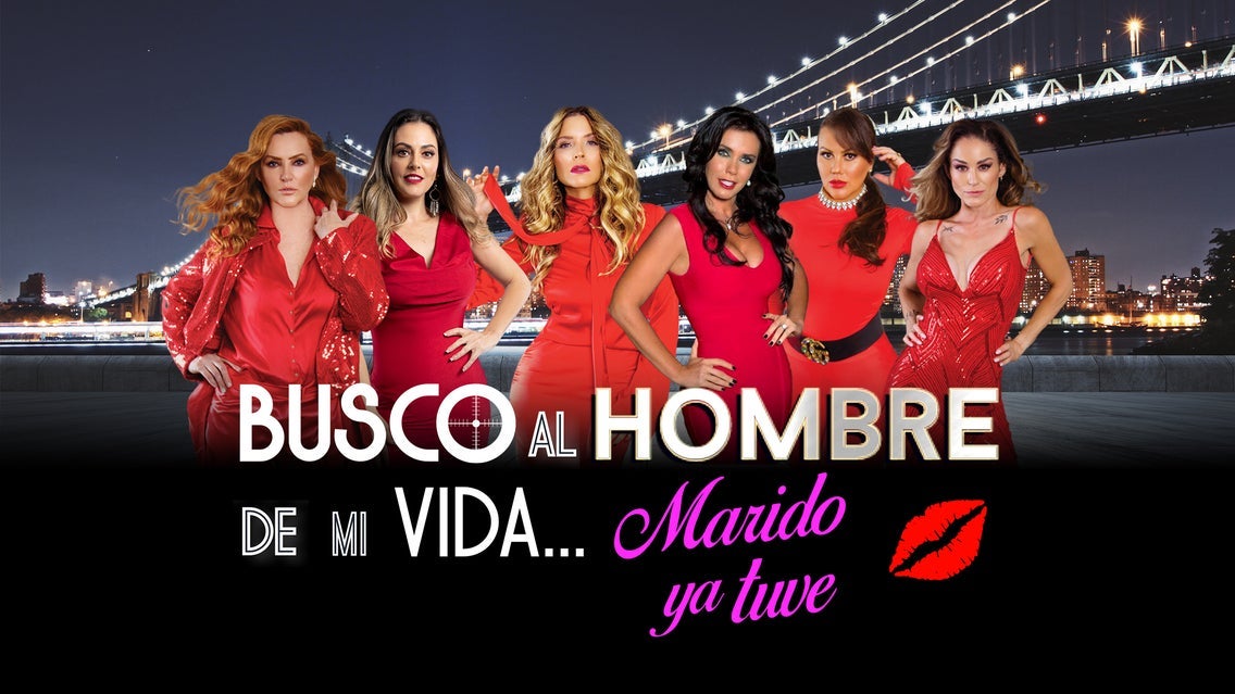 Flyer de Busco al hombre de mi vida, marido ya tuve