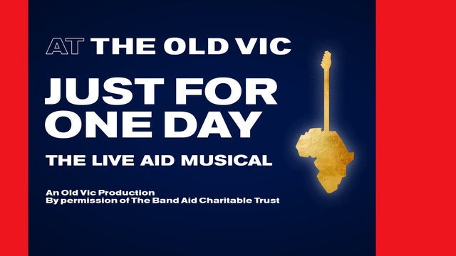 Just For One Day in The Old Vic, London 06/02/2024