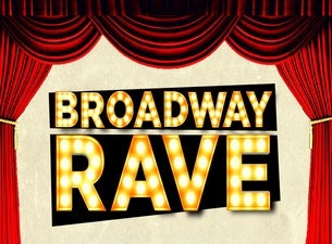 Broadway Rave - The Musical Theatre Dance Party