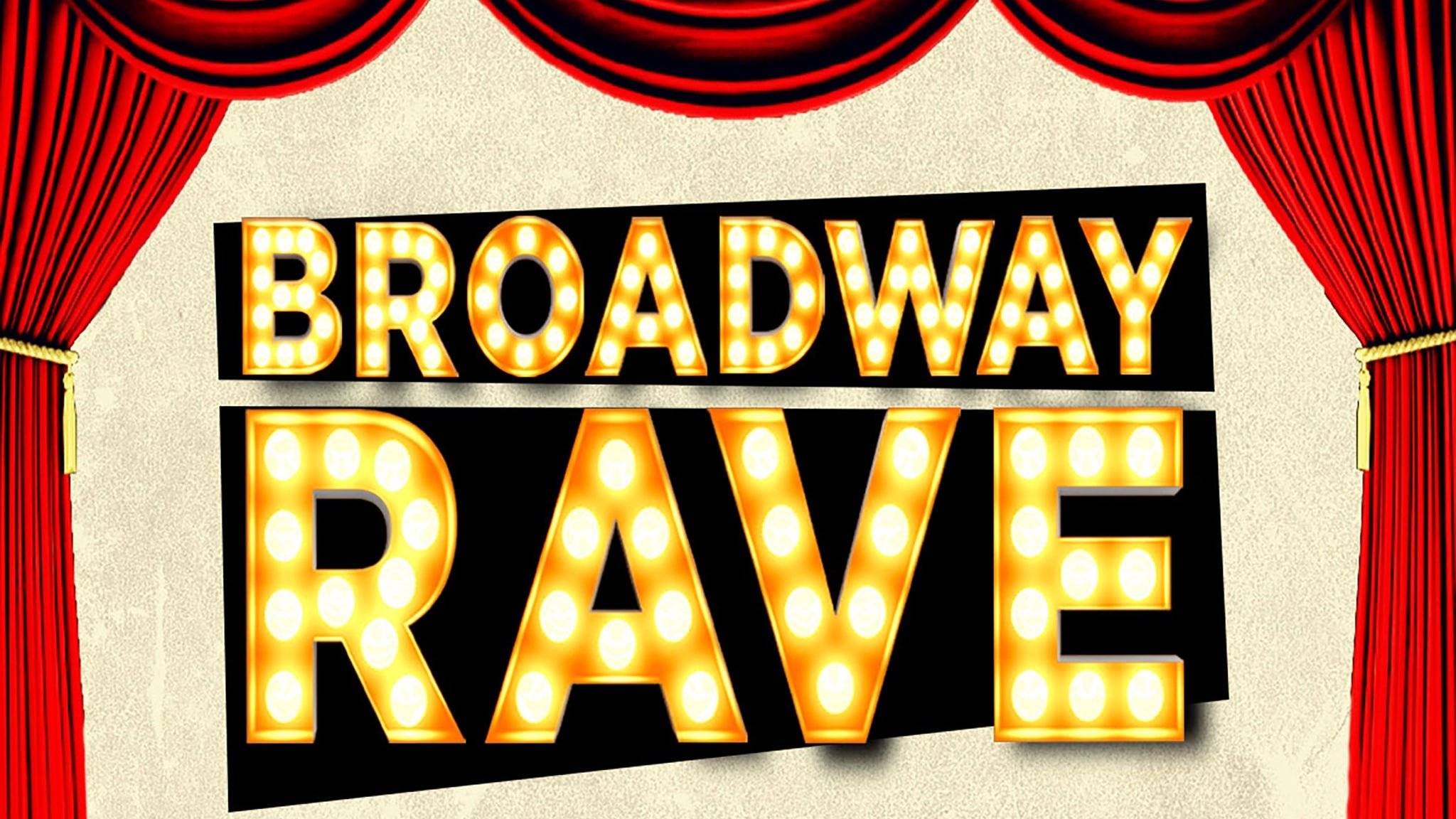 Broadway Rave - The Musical Theatre Dance Party