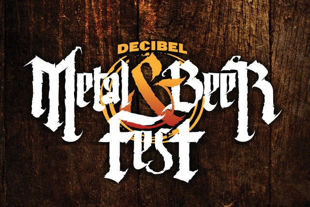 Decibel Metal & Beer Fest