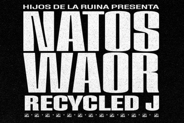 Natos y Waor y Recycled J