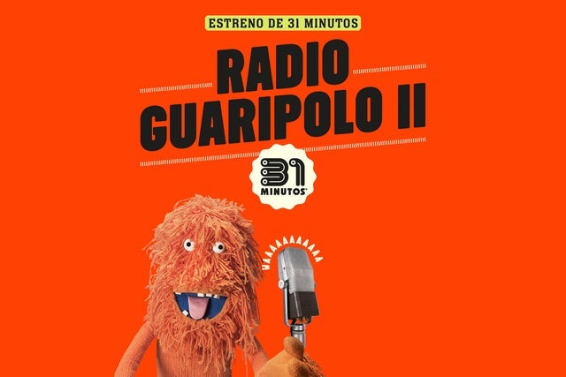 31 Minutos Radio Guaripolo II in México: pre-sale passwords 31 Minutos Radio Guaripolo II in México promotional photo for Preventa Banamex presale tickets offer