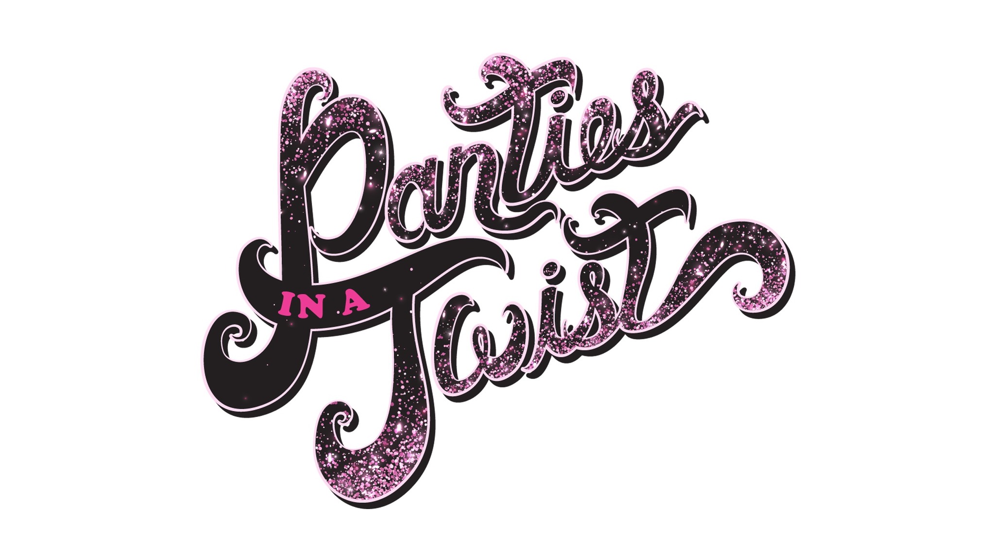 Panties In a Twist Tickets Event Dates & Schedule Ticketmaster