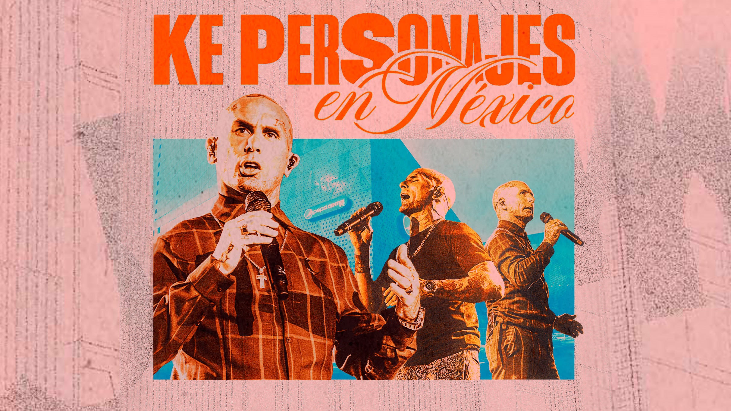 Ke Personajes - Conciertos en Ciudad de México