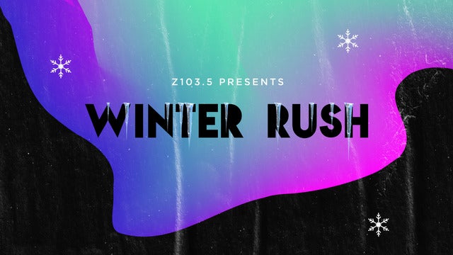 Z103.5 Winter Rush