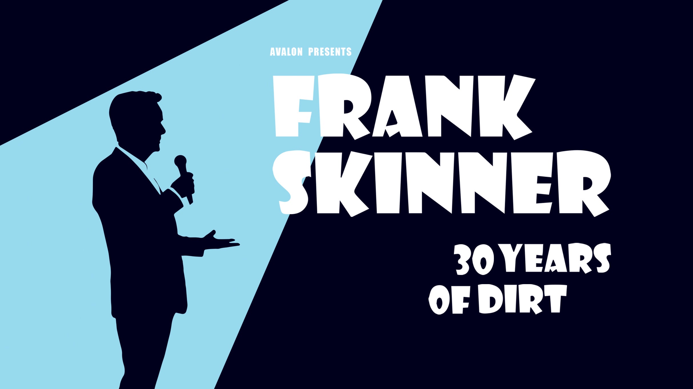 Frank Skinner: 30 Years of Dirt Event Title Pic