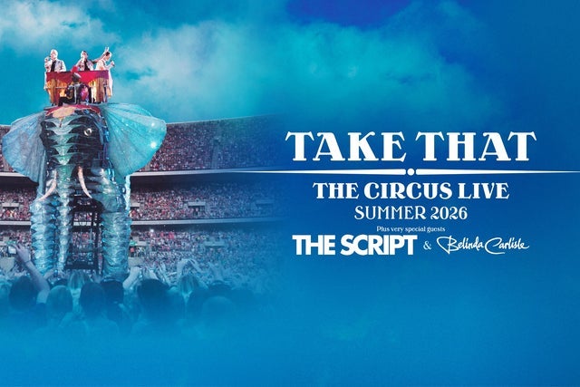 TAKE THAT - THE CIRCUS LIVE - Summer 2026 in Glasgow promotional photo for Album presale tickets offer