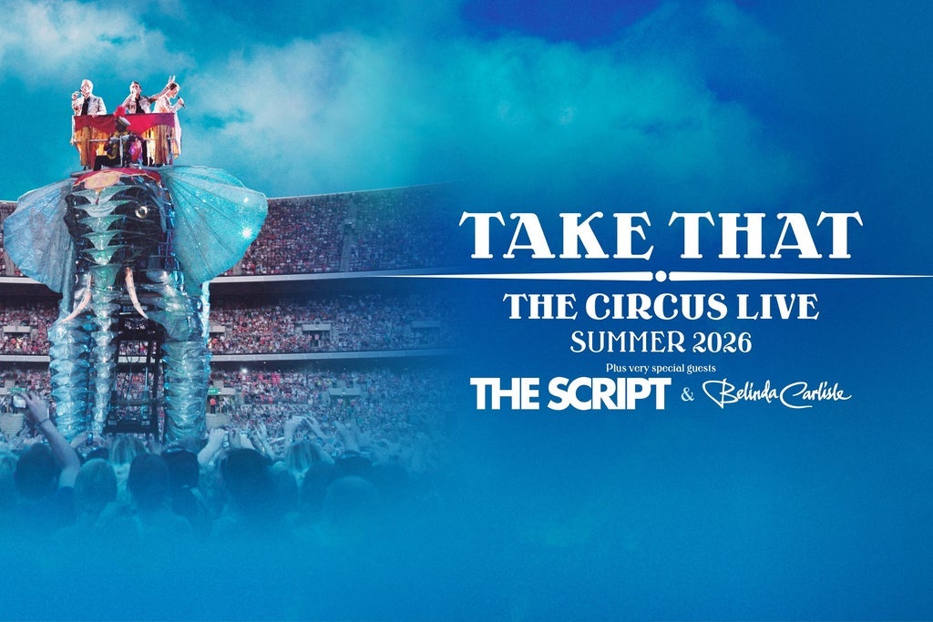TAKE THAT - THE CIRCUS LIVE - Summer 2026