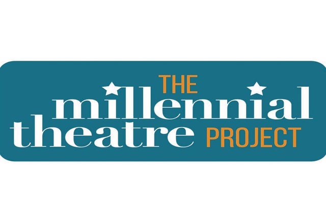 The Millennial Theatre Project