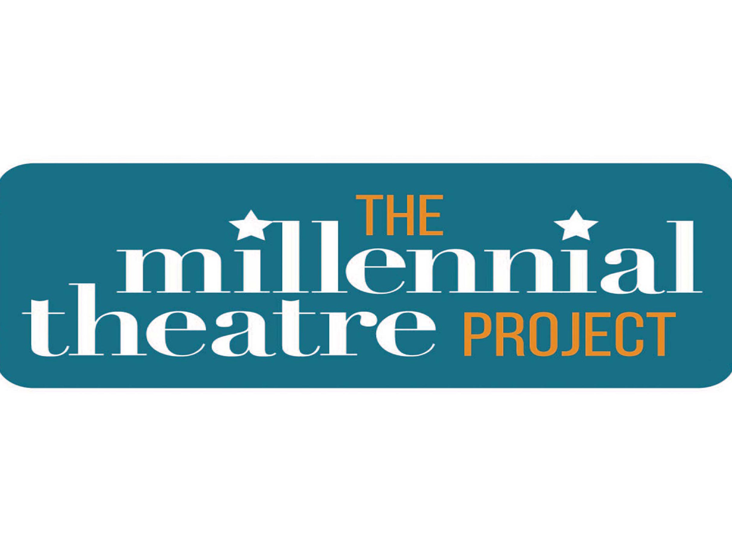 The Millennial Theatre Project