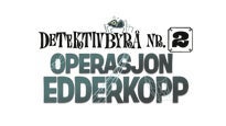 Detektivbyrå nr.2 Operasjon Edderkopp