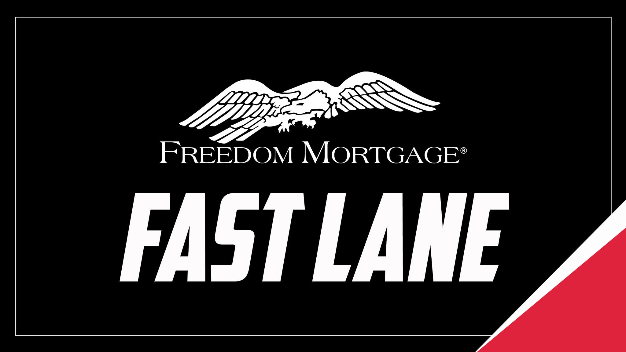 Freedom Mortgage Fast Lane presale information on freepresalepasswords.com
