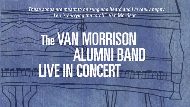 Van Morrison Alumni Band tickets and events in UK 2024