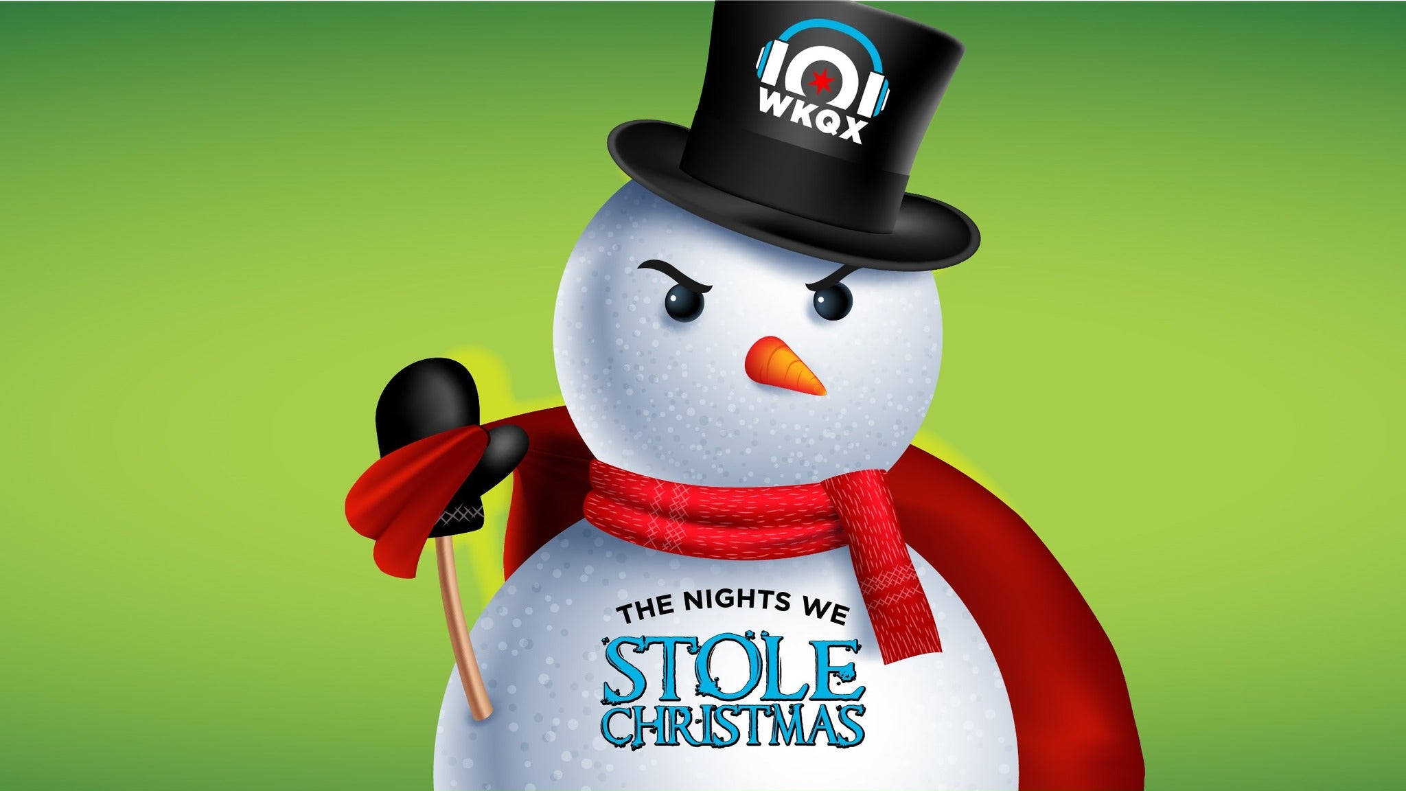 101WKQX The Nights We Stole Christmas presale information on freepresalepasswords.com