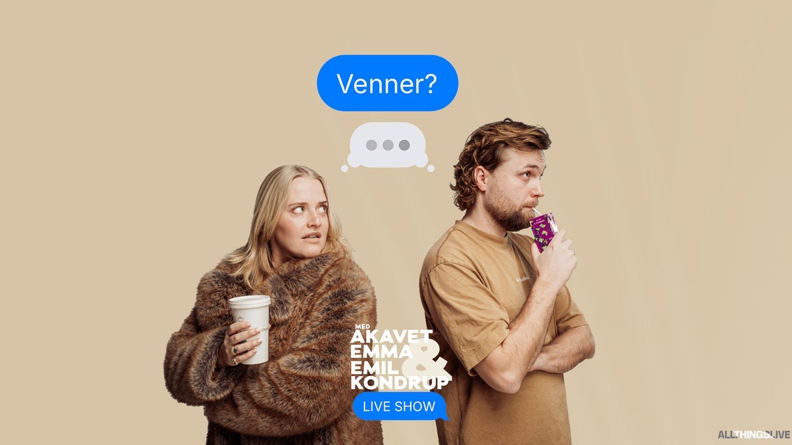 VENNER? MED AKAVET EMMA & EMIL KONDRUP event image