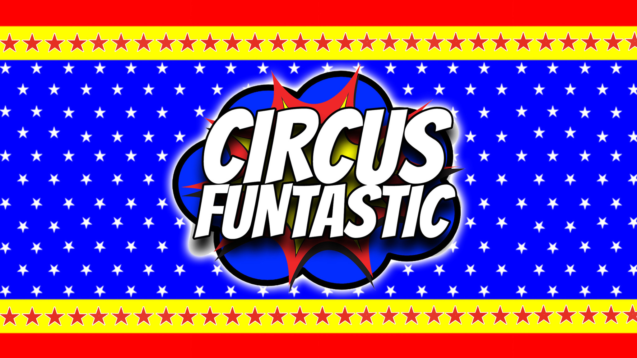 Circus Funtastic Tickets Event Dates & Schedule Ticketmaster.ca