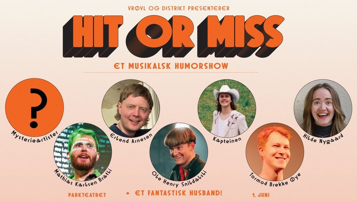 Hit or Miss - et musikalsk humorshow - Ny dato: 1.oktober