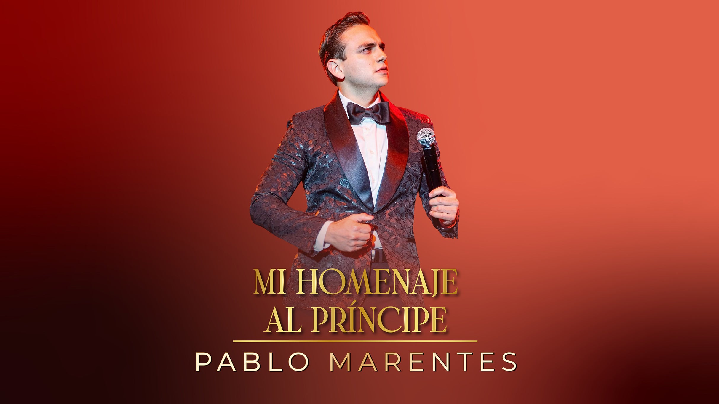 Pablo Marentes “Mi homenaje al príncipe”, at Foro Red Access – México, Mexico