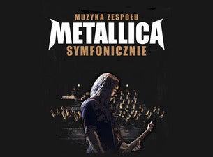 Muzyka zespołu METALLICA symfonicznie, 2023-04-30, Ґданськ