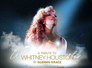 A Tribute to Whitney Houston by Glennis Grace