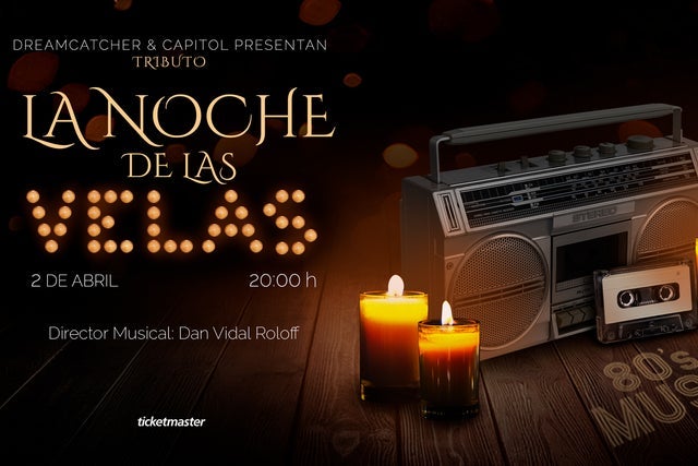 La noche de las velas: Tributo Música de Los 80