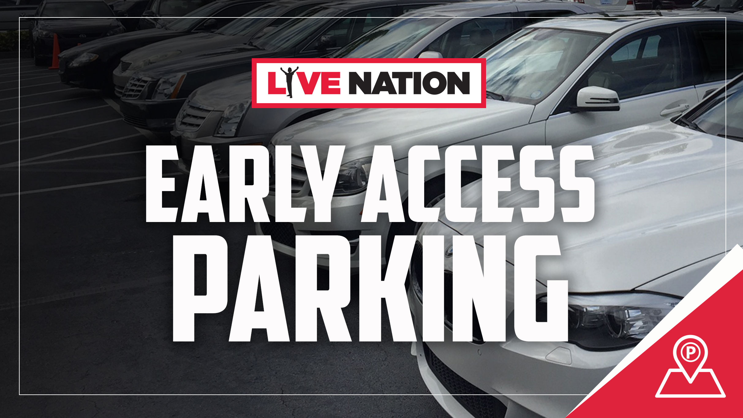 Live Nation Early Parking