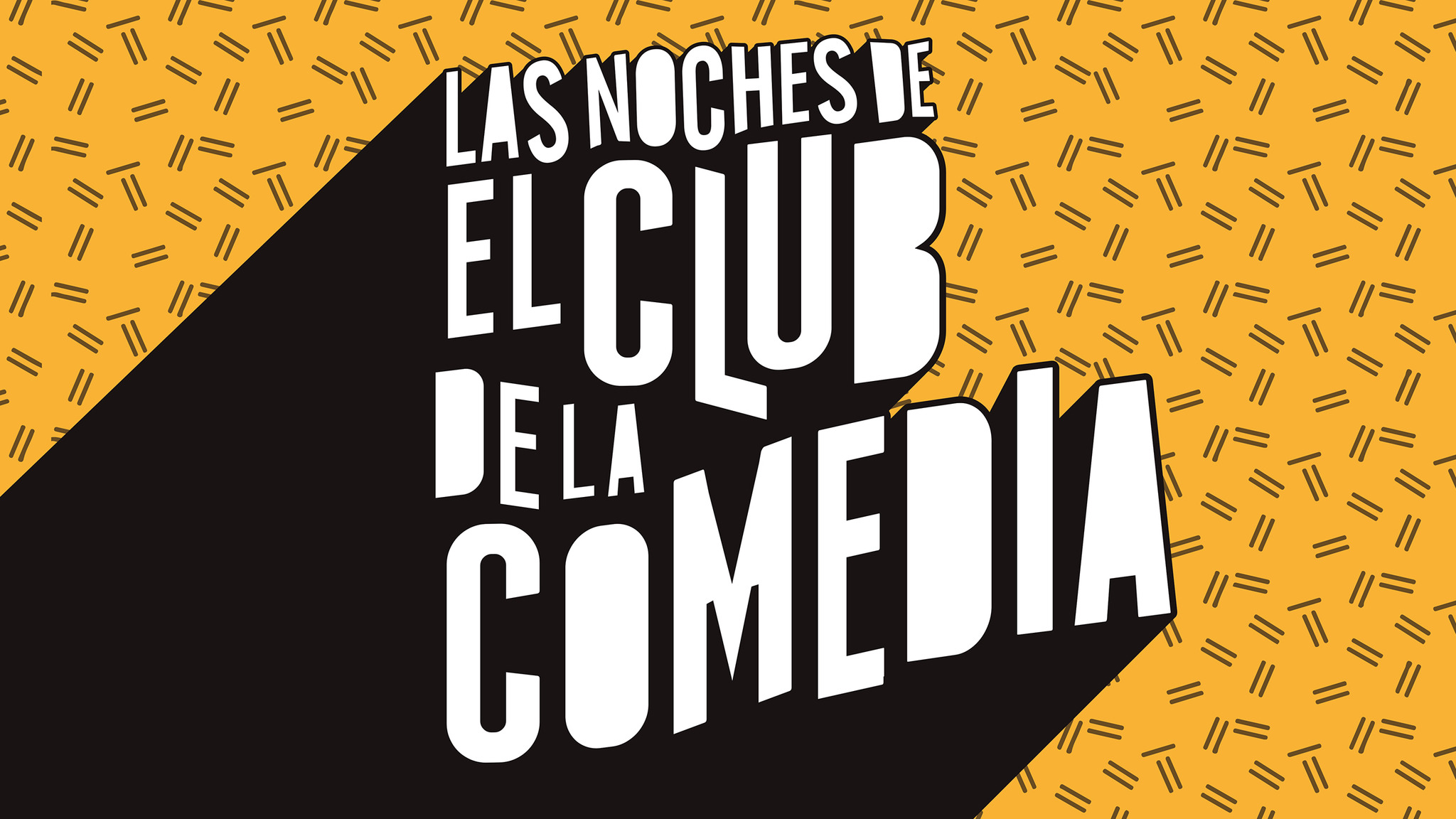 Las Noches De El Club De La Comedia Tickets Event Dates & Schedule