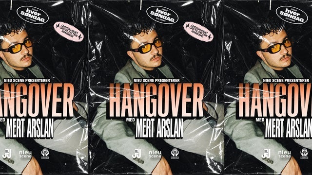 Hangover med Mert Arslan