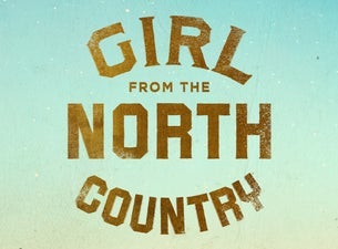 Girl from the North Country (Touring)
