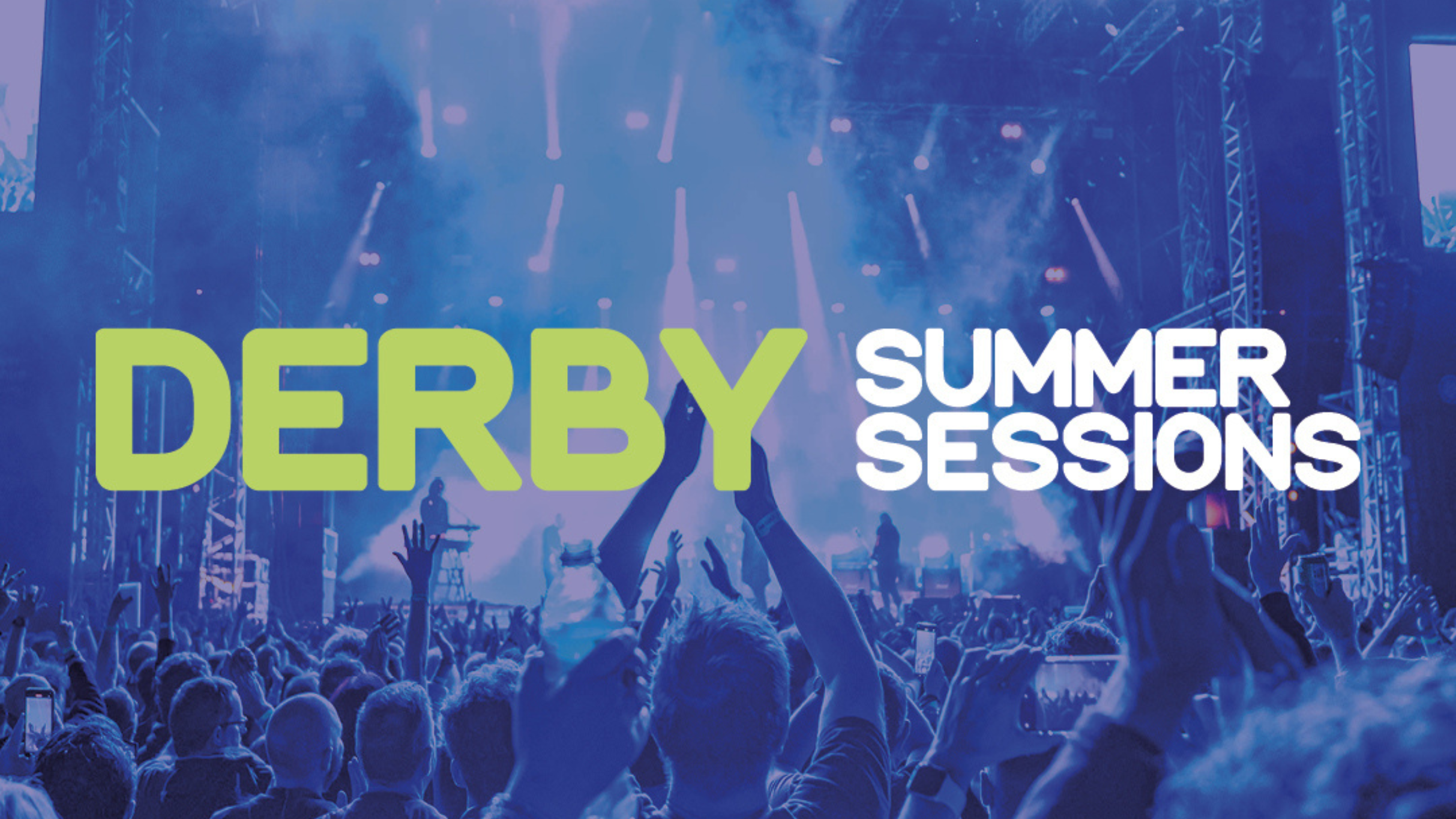 Derby Summer Sessions presale information on freepresalepasswords.com
