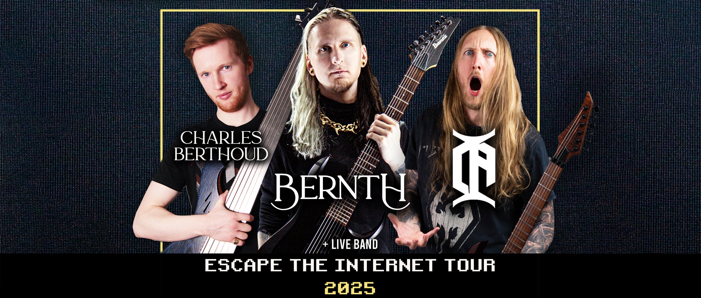 Bernth & Charles Berthoud - Escape The Internet Tour - 2025 Event Title Pic