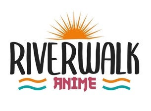 Saturday Only Admission 2024 Riverwalk Anime