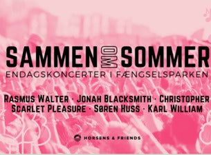 SAMMEN OM SOMMER - Søren Huss & Karl William - AFLYST
