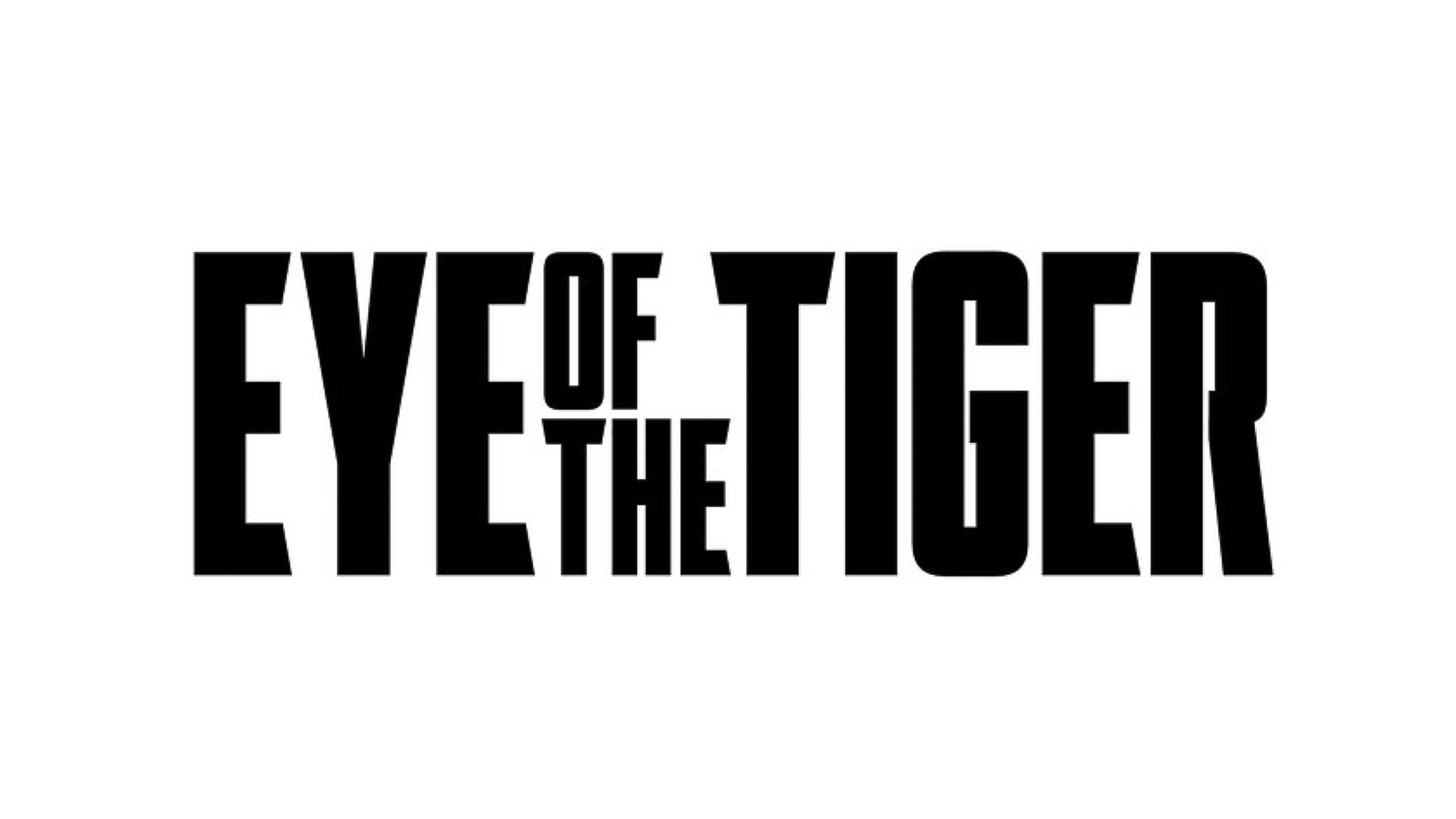 Eye of the Tiger