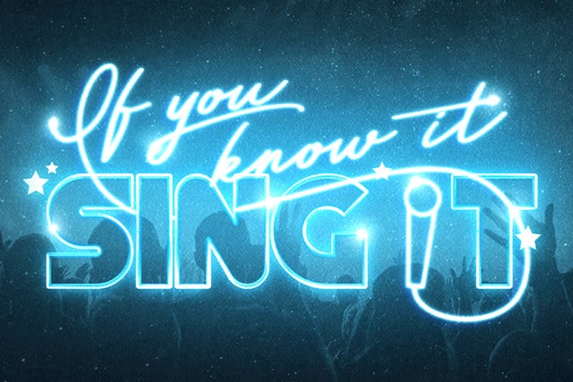 If You Know It, Sing It Tickets