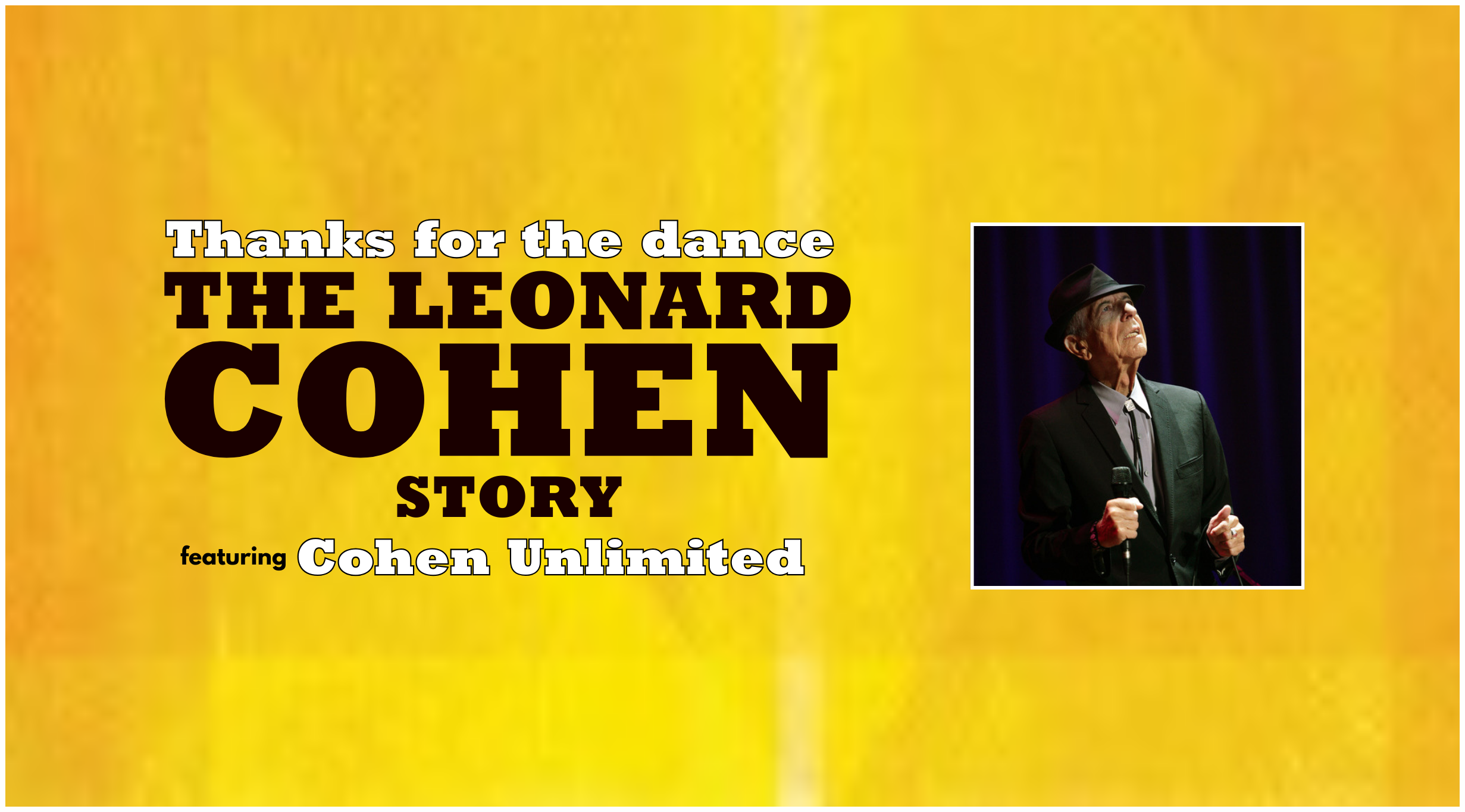 Thanks for the Dance - The Leonard Cohen Story