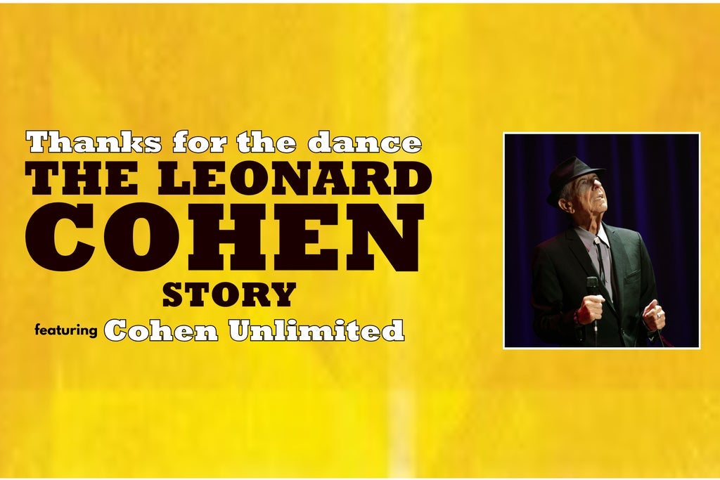 Thanks for the Dance - The Leonard Cohen Story in Columbus