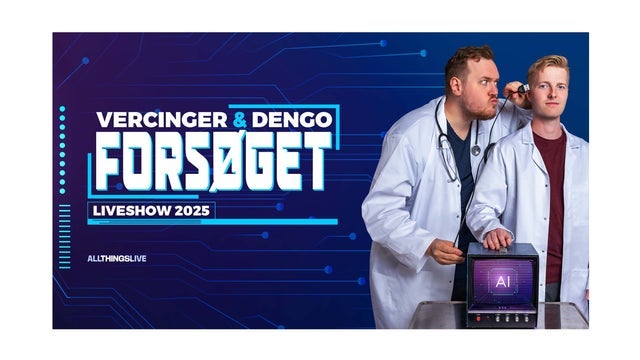 VERCINGER & DENGO – FORSØGET i Bremen Teater, København V 17/04/2025