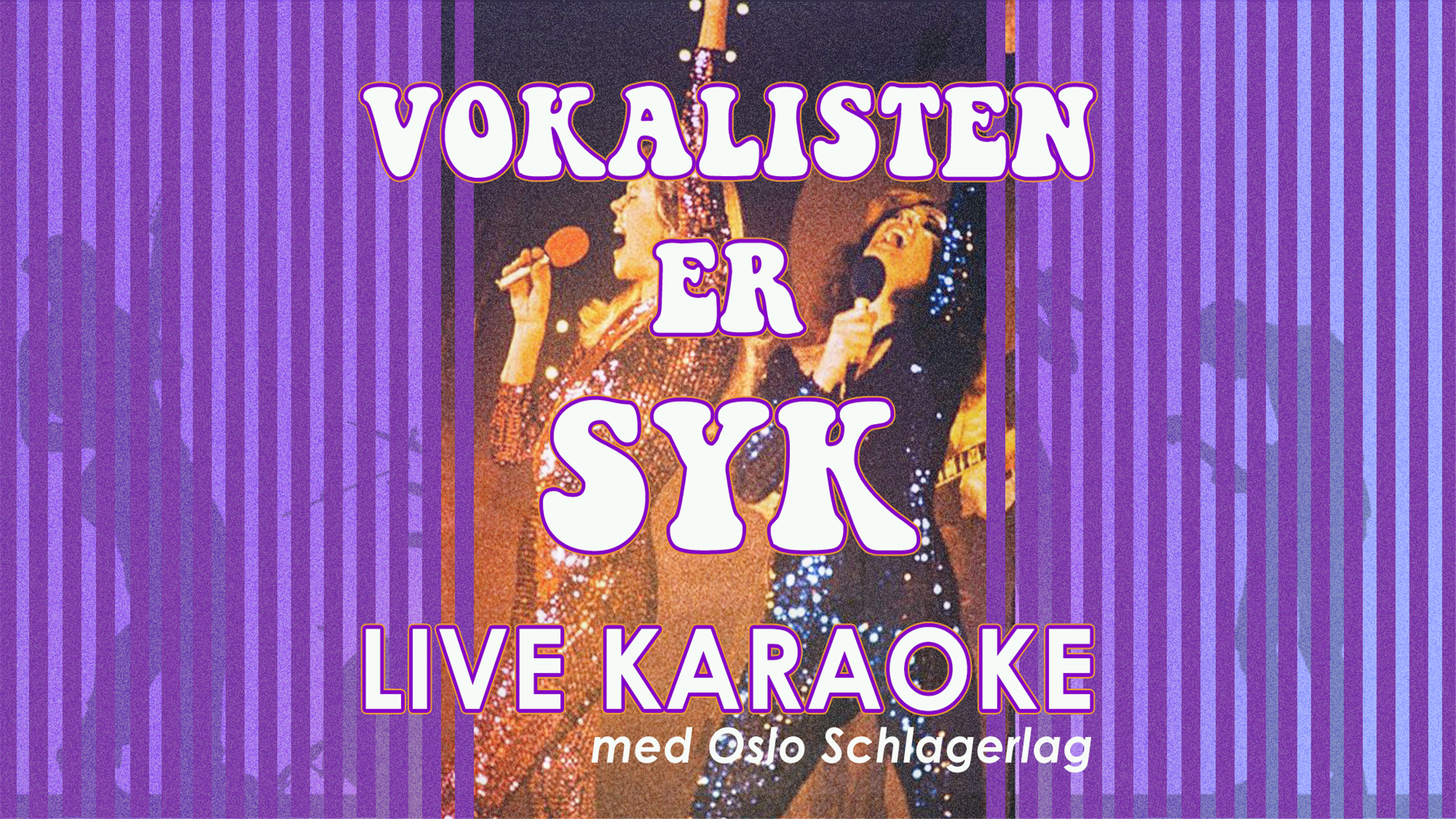 Vokalisten er syk - livekaraoke presale information on freepresalepasswords.com