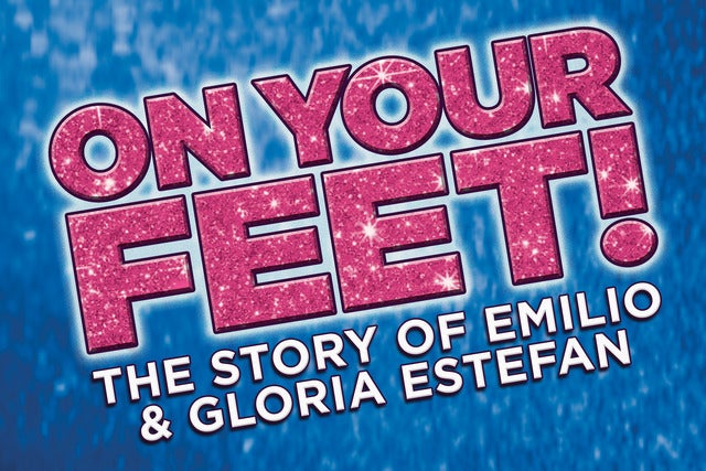 Walnut Street Theatre's On Your Feet!
