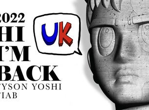 TYSON YOSHI - "HI I'M BACK" WORLD TOUR MINI LIVE, 2022-05-04, Манчестер