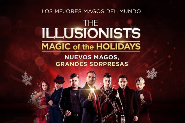 The Illusionists Magic Of The Holidays