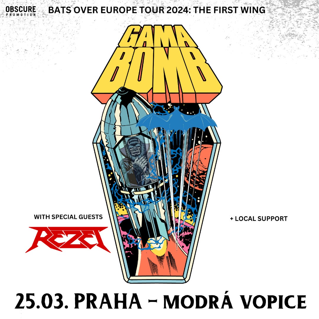 GAMA BOMB, REZET, local support- Praha -Music Club Modrá Vopice Praha 9 Vysočanská 35/2, Praha 9 19000