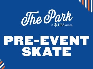 UBS Pre Event Skates