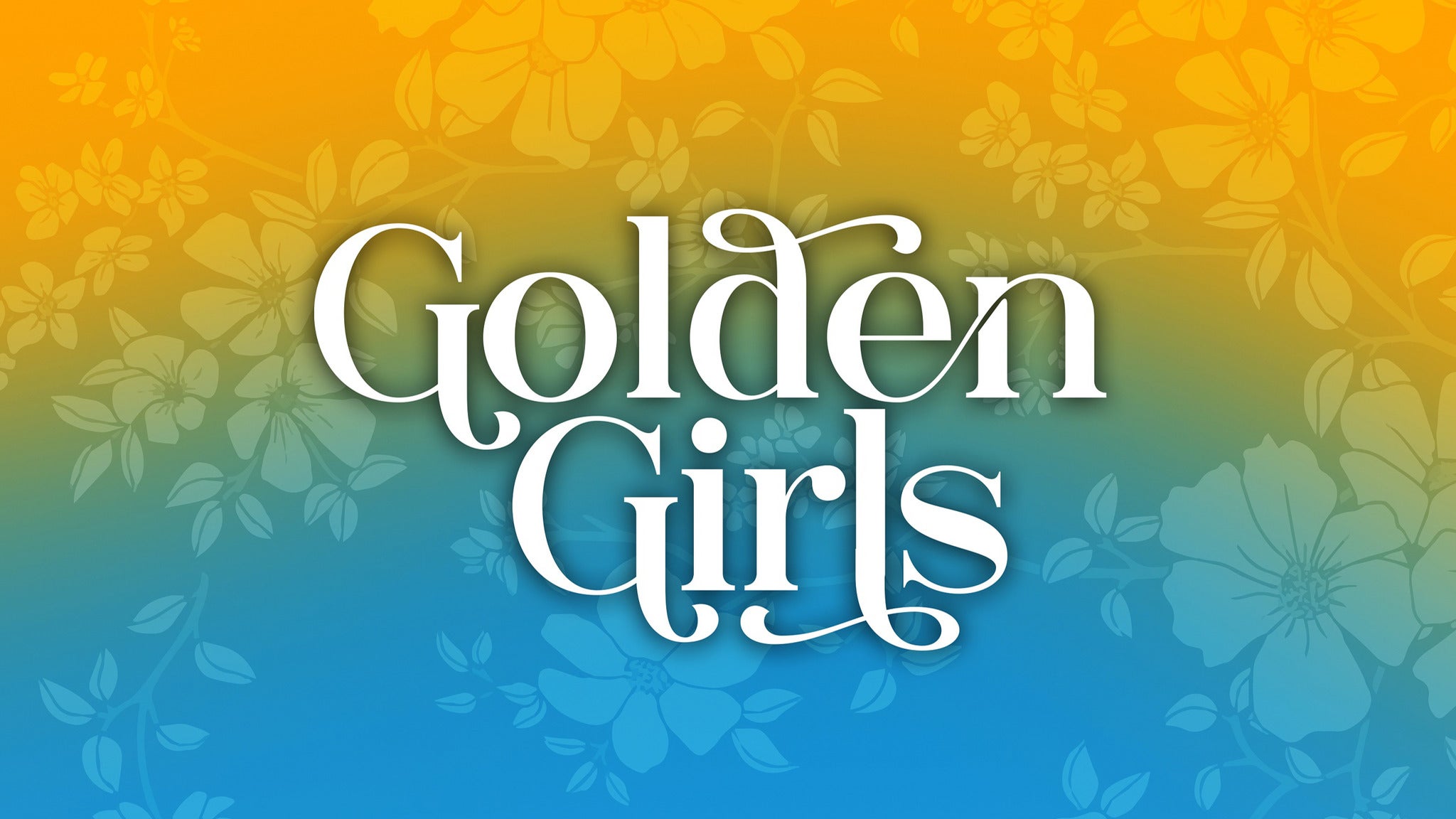 Golden Girls presale information on freepresalepasswords.com