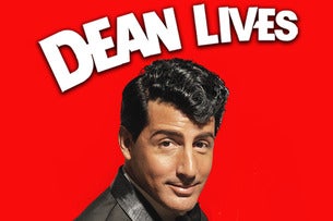 Dean Lives: The Dean Martin Story