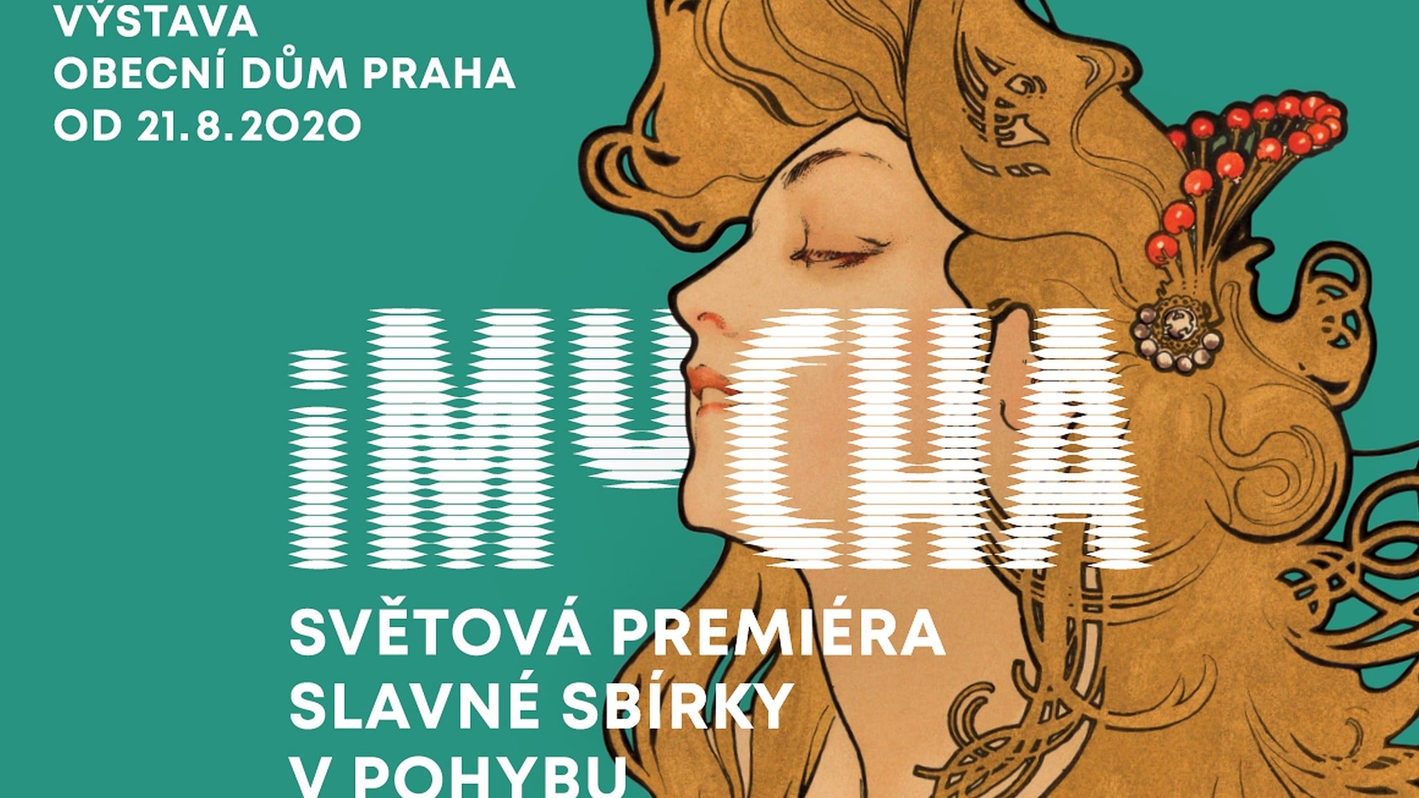 Výstava iMUCHA – komentovaná prohlídka- Praha -Obecní dům - Art Nouveau Hall Praha 1 náměstí Republiky 5, Praha 1 11000